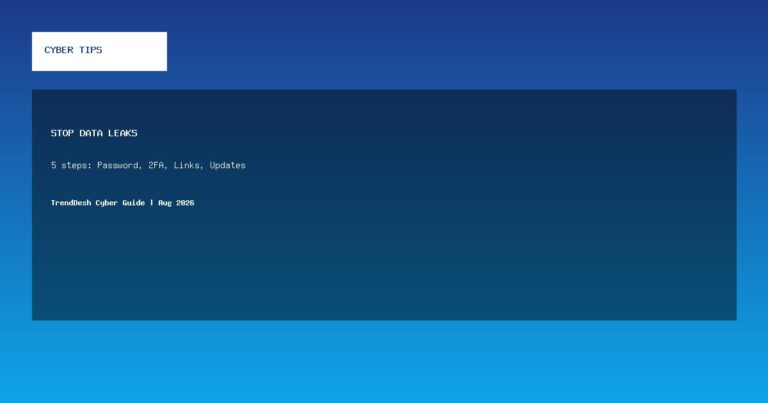 Data Leak Protection: 5 Practical Steps for Everyday Users (2026)