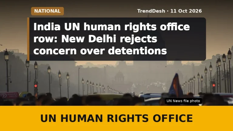 India UN human rights office row: New Delhi rejects concern over detentions