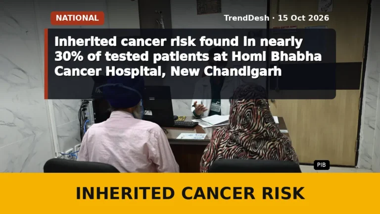 Inherited cancer risk found in nearly 30% of tested patients at Homi Bhabha Cancer Hospital, New Chandigarh