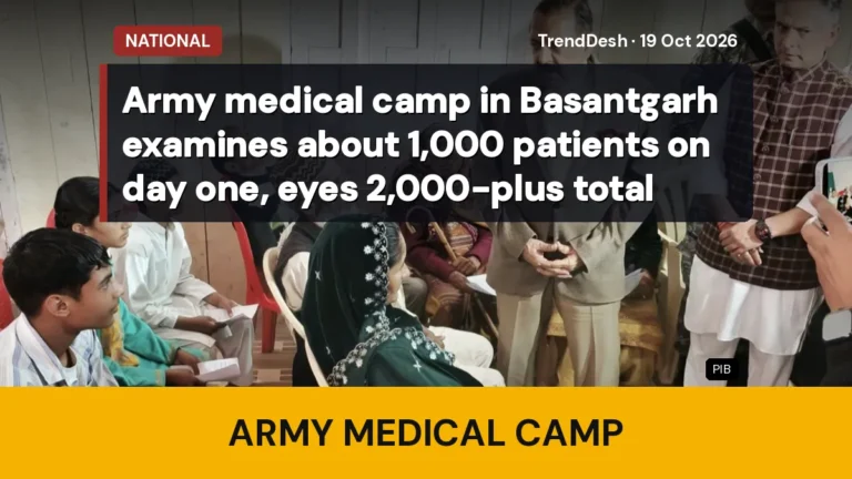 Army medical camp in Basantgarh examines about 1,000 patients on day one, eyes 2,000-plus total