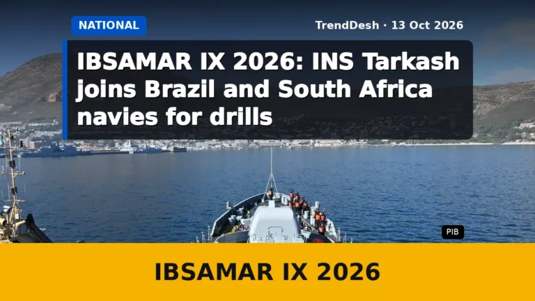 IBSAMAR IX 2026: INS Tarkash joins Brazil and South Africa navies for drills