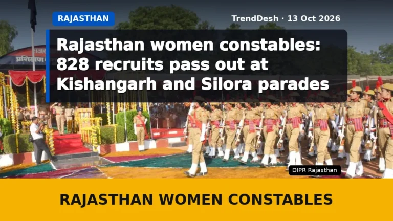 Rajasthan women constables: 828 recruits pass out at Kishangarh and Silora parades