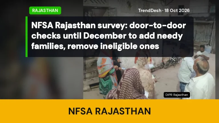 NFSA Rajasthan survey: door-to-door checks until December to add needy families, remove ineligible ones