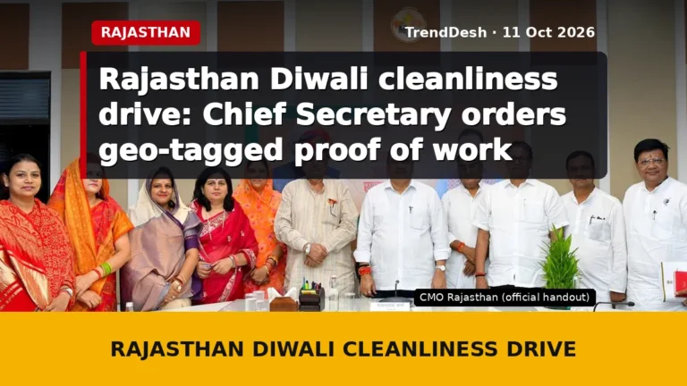 Rajasthan Diwali cleanliness drive: Chief Secretary orders geo-tagged proof of work