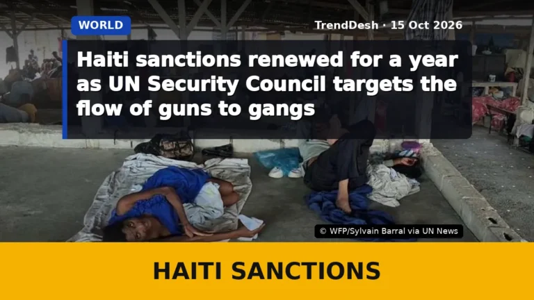 Haiti sanctions renewed for a year as UN Security Council targets the flow of guns to gangs