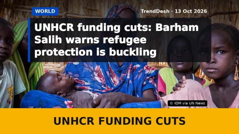 UNHCR funding cuts: Barham Salih warns refugee protection is buckling