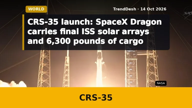 CRS-35 launch: SpaceX Dragon carries final ISS solar arrays and 6,300 pounds of cargo