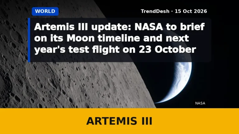 Artemis III update: NASA to brief on its Moon timeline and next year’s test flight on 23 October
