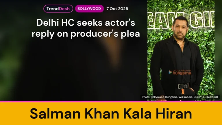 Salman Khan Kala Hiran case: Delhi HC seeks actor’s reply on producer’s plea